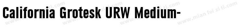 California Grotesk URW Medium字体转换